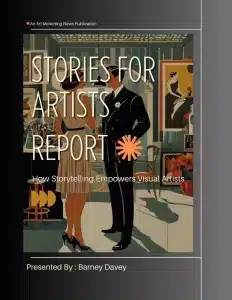 Stories for Artists: How Storytelling Empowers Visual Artists