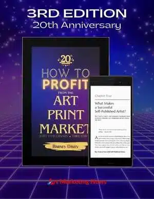 How to Profit from the Art Print Market 3rd Edition 300 x 388 v2 How to Profit from the Art Print Market 3rd Edition 300 x 388 v2
